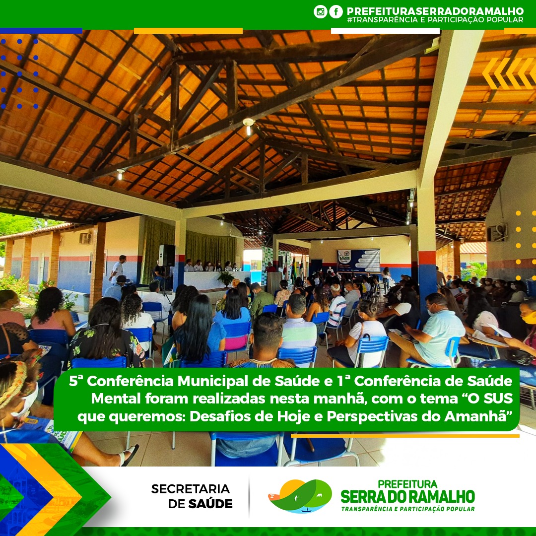 Tendo como tema O SUS que queremos: Desafios de hoje e Perspectivas do Amanhã, a 5ª Conferência Municipal de Saúde de Serra do Ramalho elaborou propostas referentes aos quatro eixos já discutidos nas pré-conferências realizadas pelo município.