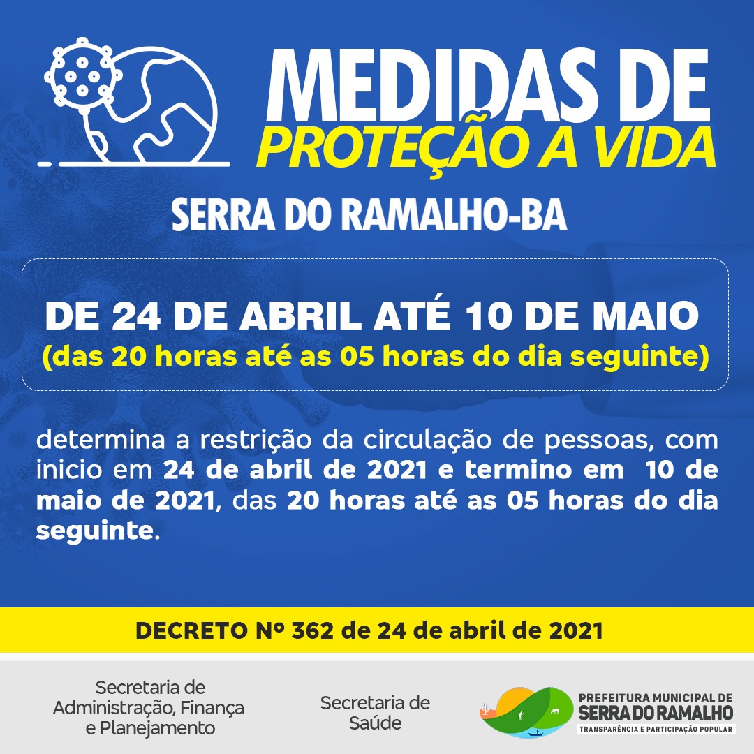 Medidas de Proteção a Vida, 24/04/2021 até 10/05/2021.