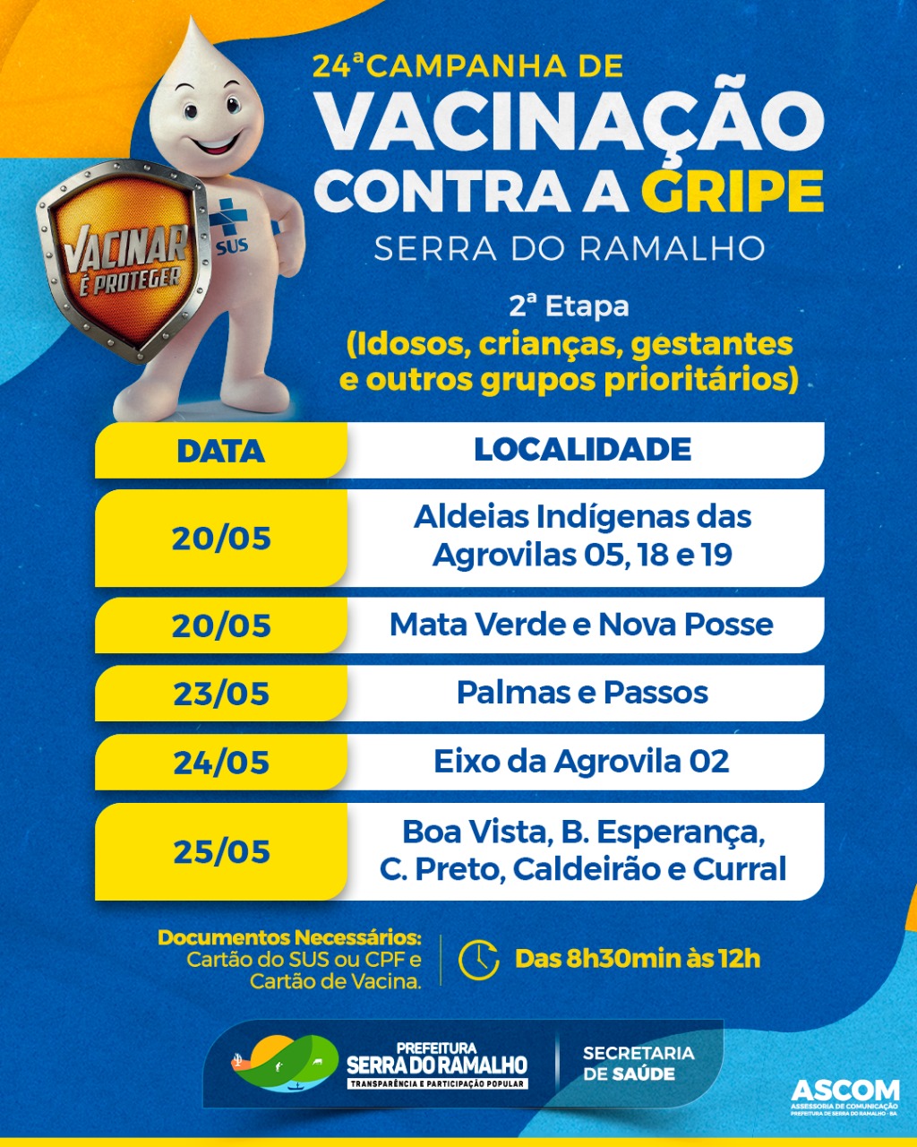 Atenção ao cronograma referente à 24ª campanha de vacinação contra a gripe de Serra do Ramalho !!!