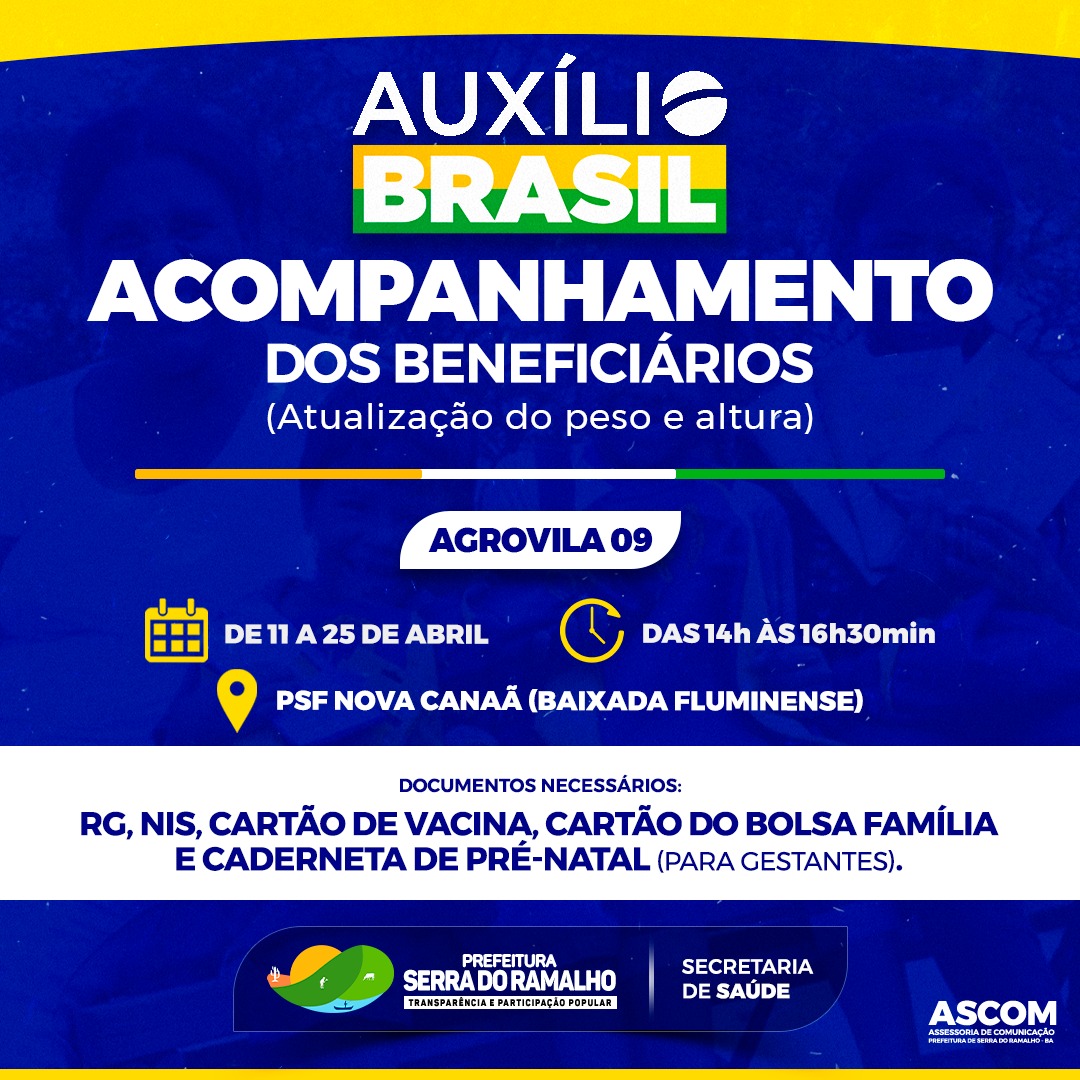 Atenção Agrovila 09 ! Nos dias 11 e 25 de abril será realizado o acompanhamento dos beneficiários do Auxílio Brasil da sede do município!