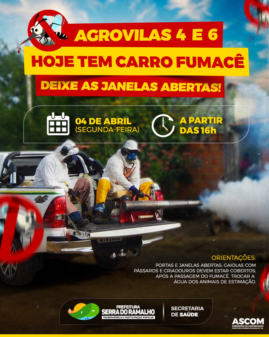 ATENÇÃO! O carro fumacê passará HOJE (04/04), a partir das 16h, nas Agrovilas 04 e 06!