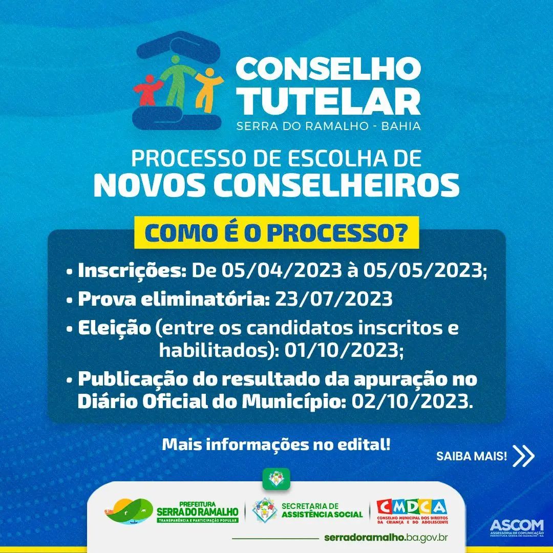 O Conselho Tutelar de Serra do Ramalho informa que as inscrições para o processo de escolha de novos conselheiros encontram-se abertas!