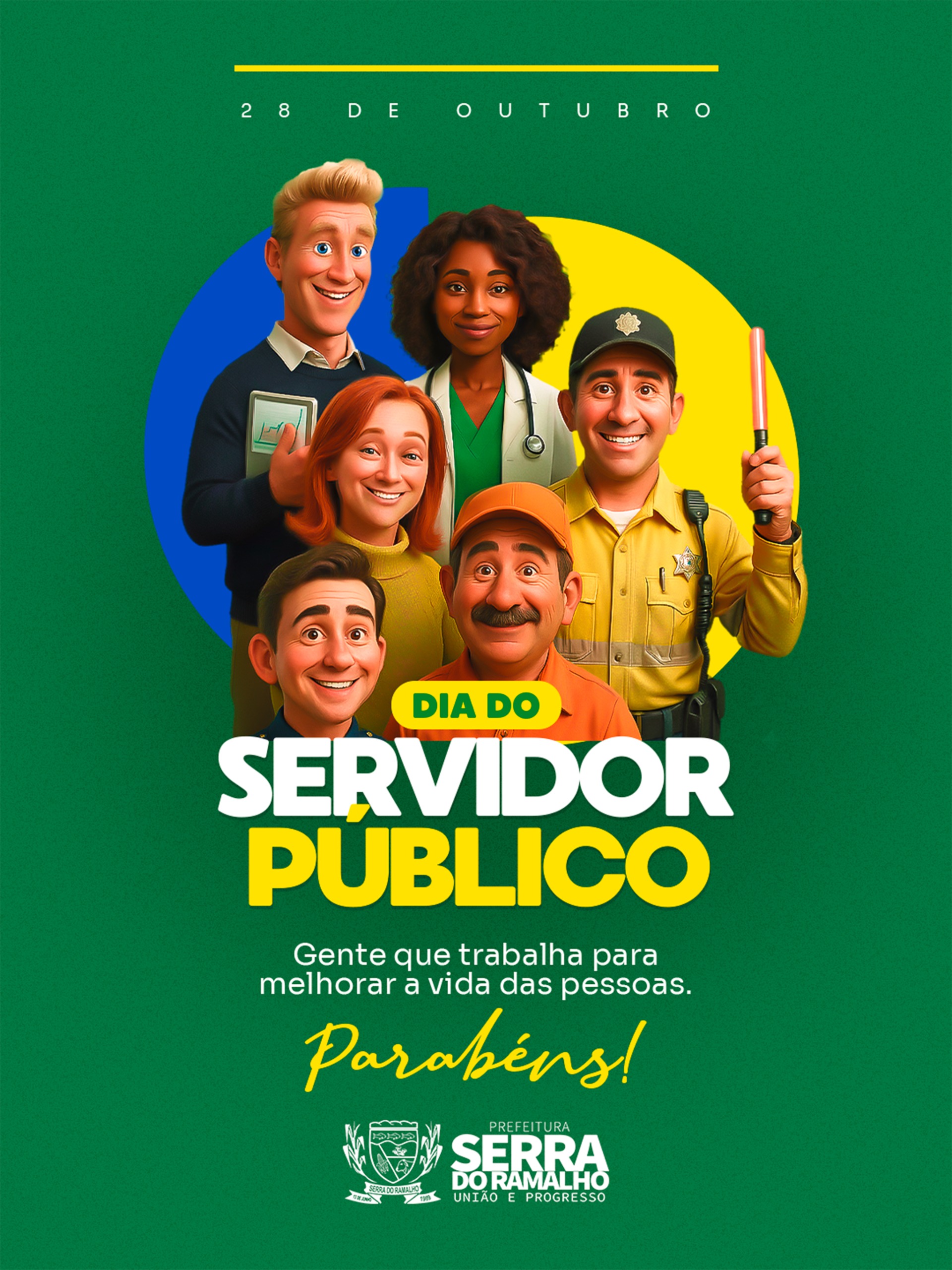 Dia do Servidor Público 28 de Outubro Reconhecimento a quem faz a diferença todos os dias