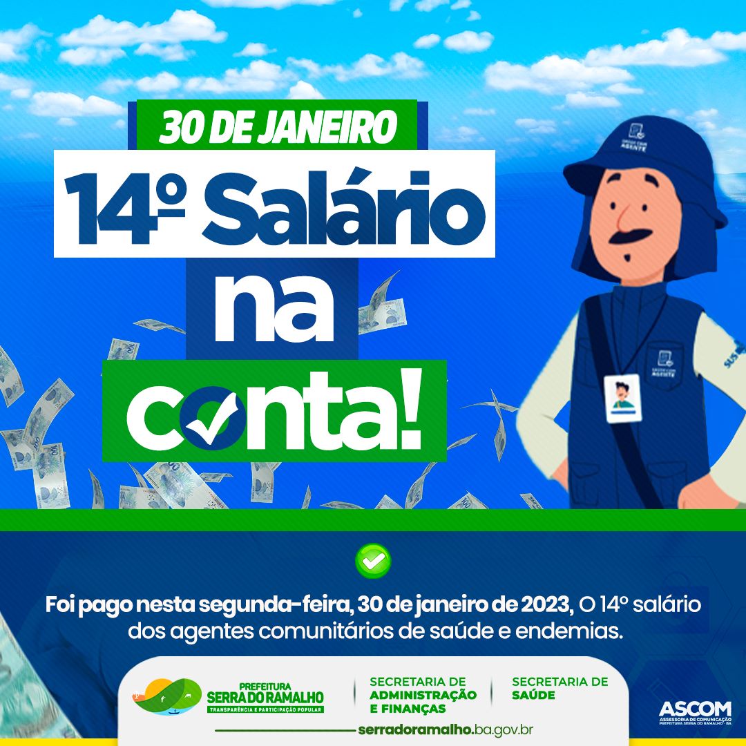 O 14° salário dos agentes comunitários de saúde e endemias já tá na conta!