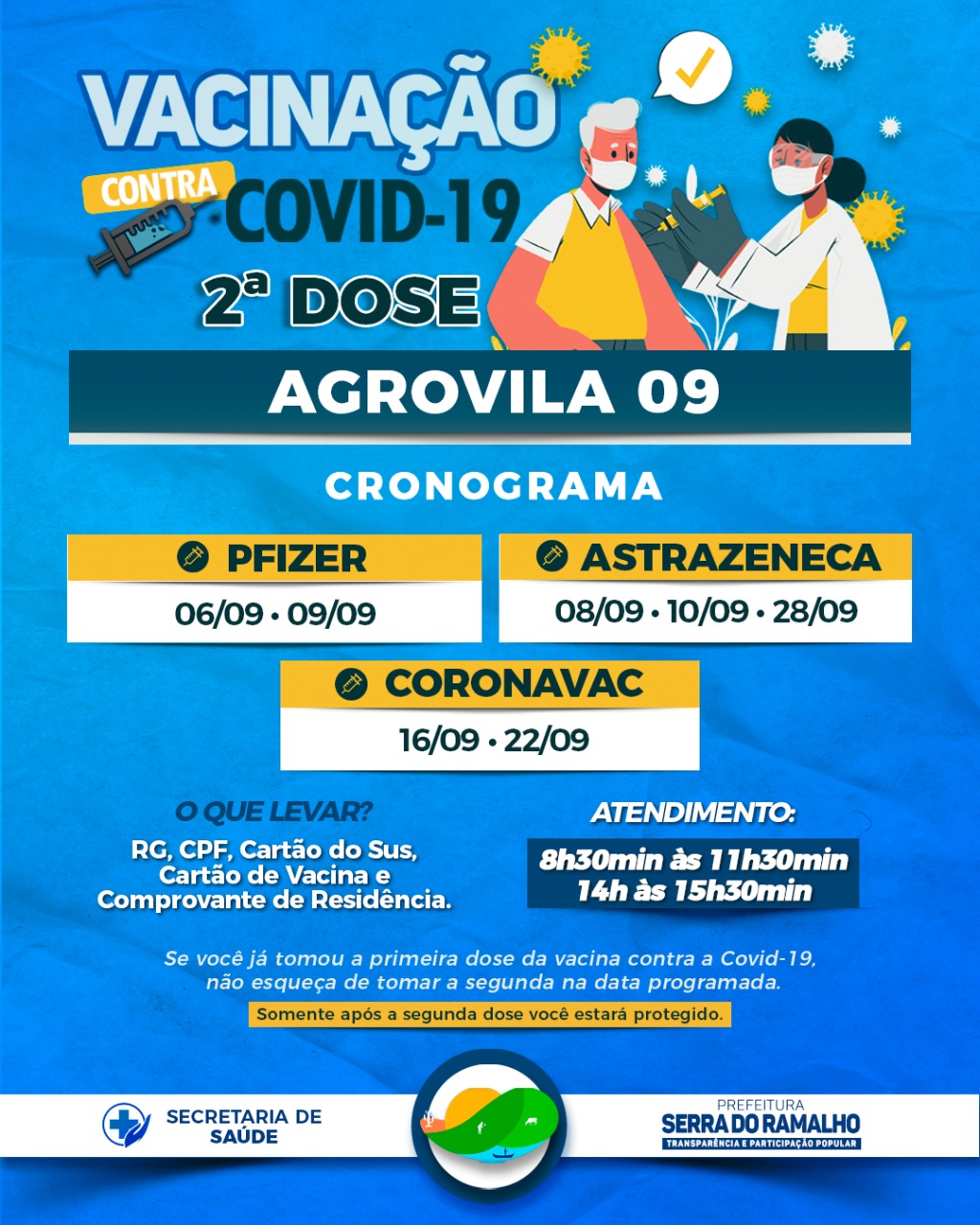 Alô, alô, Agrovila 09! Atenção para o cronograma da vacinação da 2ª dose das vacinas Pfizer, AstraZeneca e Coronavac!