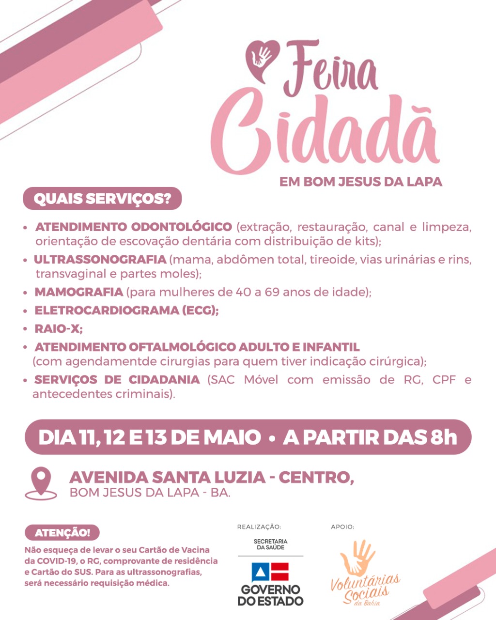 Nos dias 11, 12 e 13 de maio acontecerá a Feira Cidadã, no Cruzeiro de Santa Luzia, localizado em Bom Jesus da Lapa, a partir das 8h da manhã