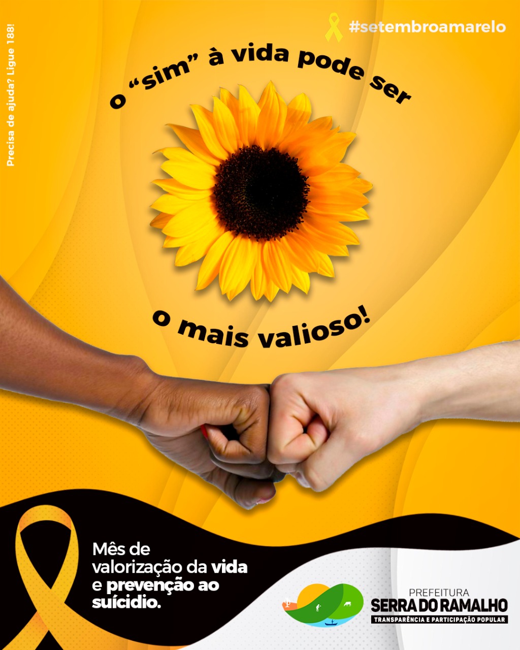 Hoje, dia 10 de setembro é o Dia Mundial de Prevenção ao Suicídio, e a Prefeitura de Serra do Ramalho vem lembrar que: