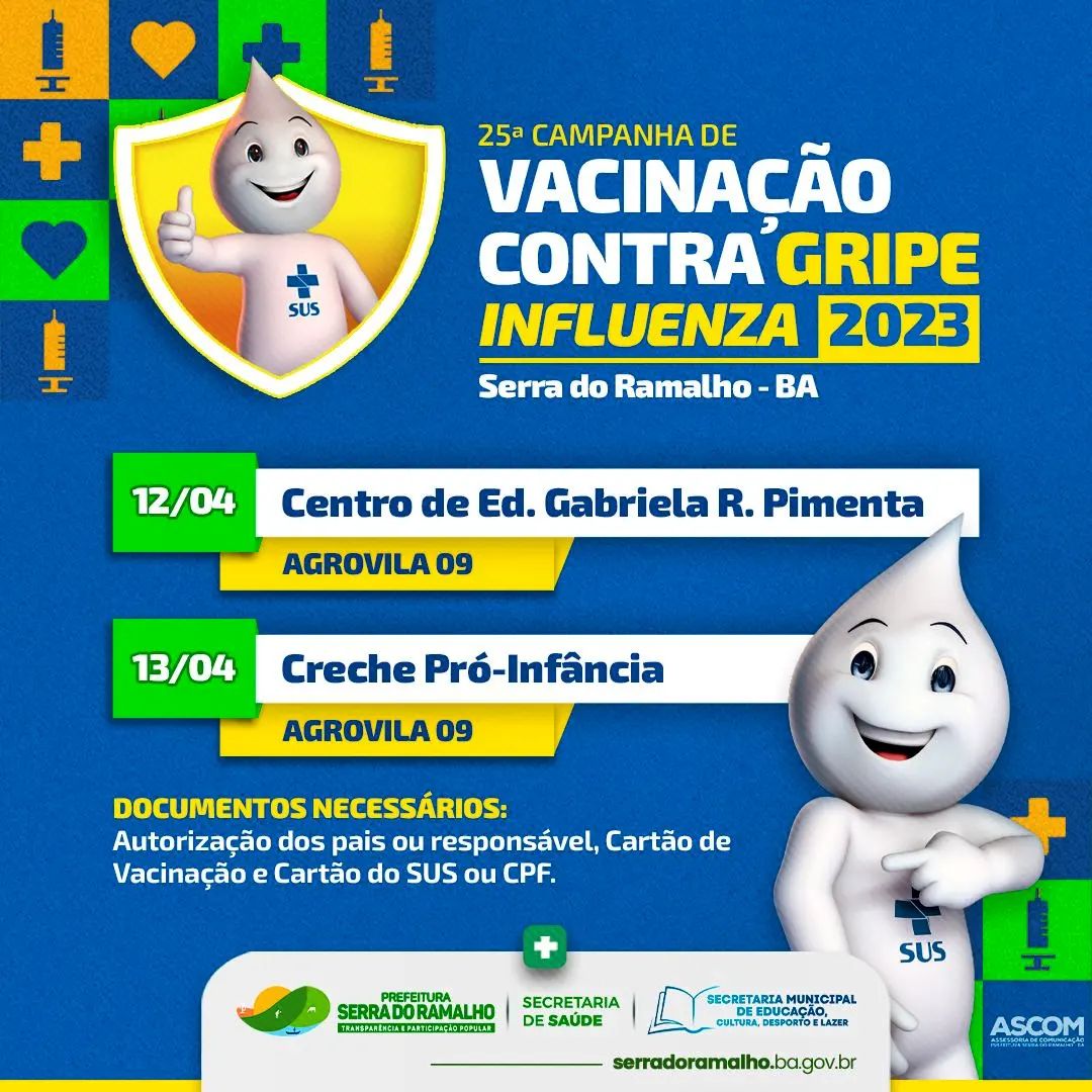 Chegou a 25a Campanha de Vacinação contra a gripe Influenza em Serra do Ramalho.