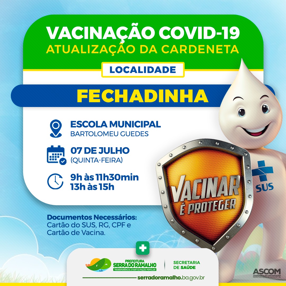 Atenção para a vacinação dos funcionários e alunos acima de 05 anos da Escola da Fechadinha!