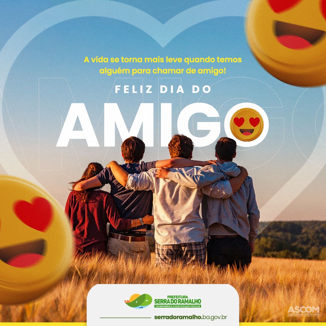 Hoje é dia do amigo!