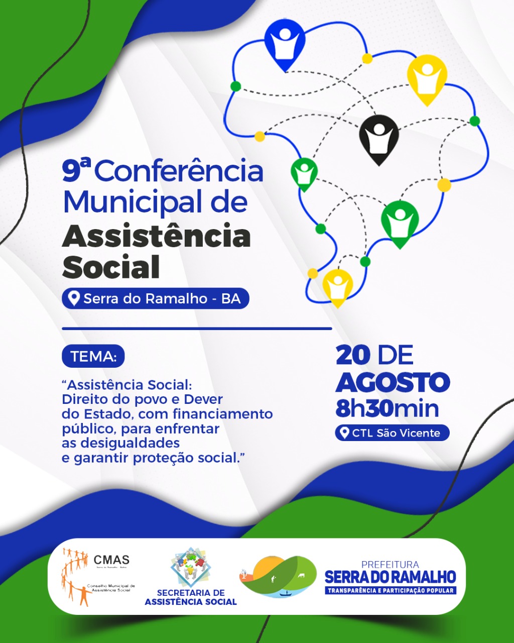 O Conselho Municipal de Assistência Social (CMAS), em parceria com a Prefeitura Municipal de Serra do Ramalho e a Secretaria Municipal de Assistência Social, realizará nesta sexta-feira (20/08), a 9ª Conferência Municipal de Assistência Social com tema A
