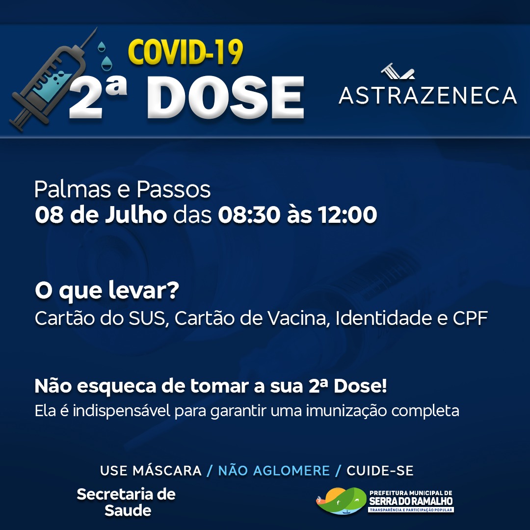 Vacinação contra Covid-19, 2º dose astrazeneca em Palmas e Passos, dia 08 de julho das 08:30 às 12:00.