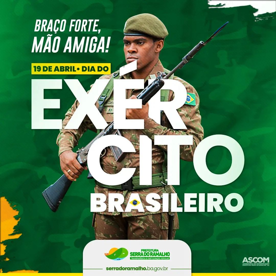 Hoje (19/04) é dia do exército brasileiro, do braço forte e da mão amiga que protege nossa nação.