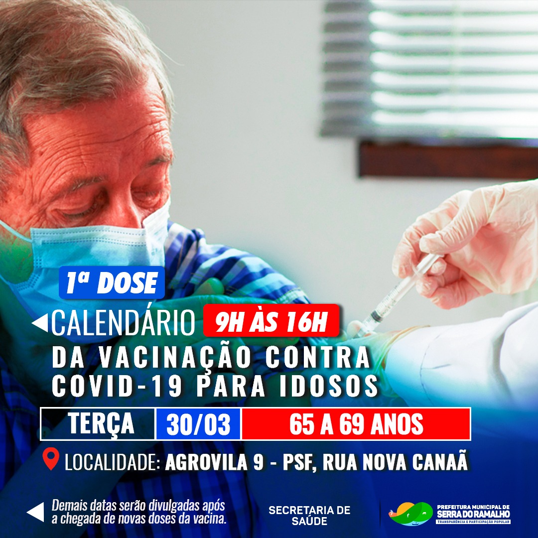 Calendário, da vacinação contra covid-19 para idosos de 65 a 69 anos.