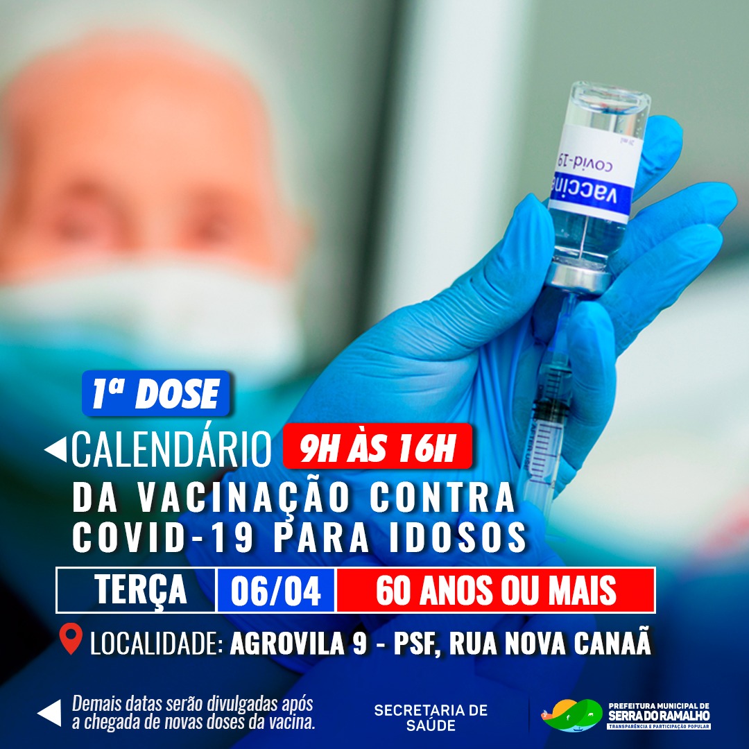 Calendário da vacinação contra Covid-19 para idosos de 60 anos ou mais, agrovila 09