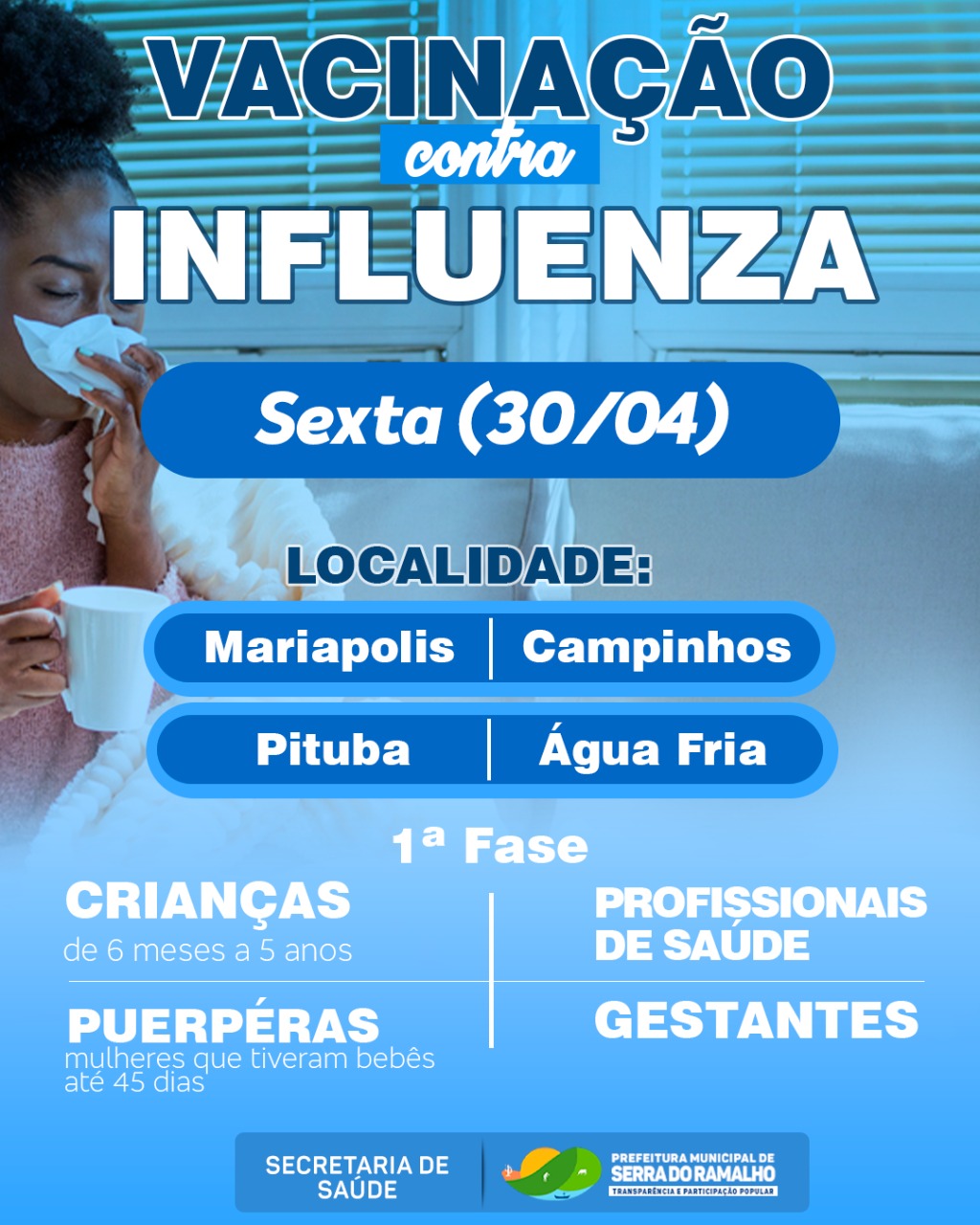 Vacinação contra Influenza, sexta-feira 30 de abril de 2021.