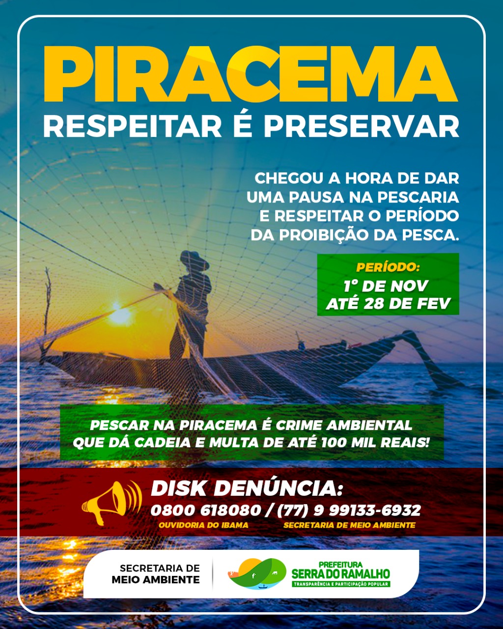 PIRACEMA: RESPEITAR É PRESERVAR !