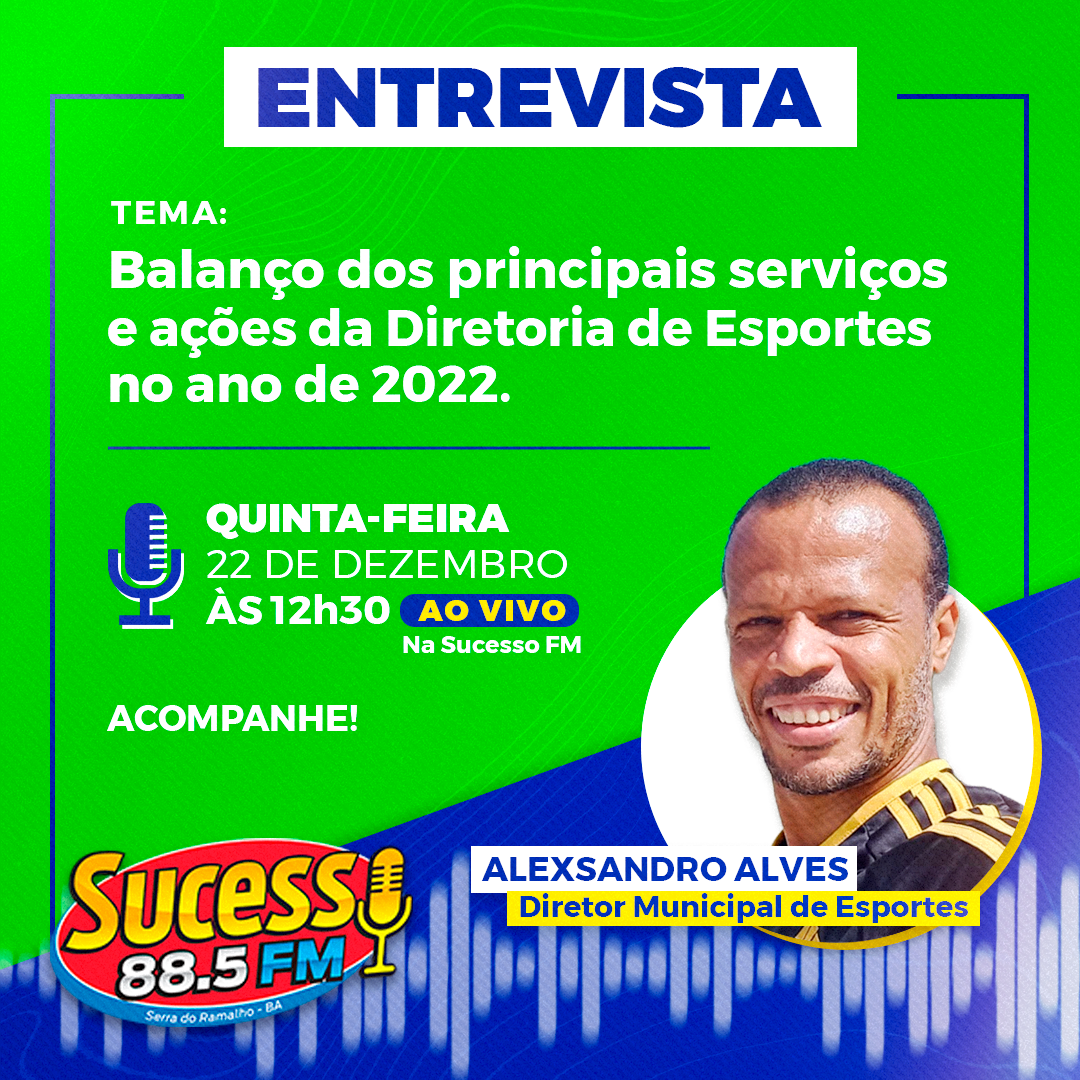 Entrevista com o Diretor Municipal de Esportes de Serra do Ramalho, Alexsandro Alves!